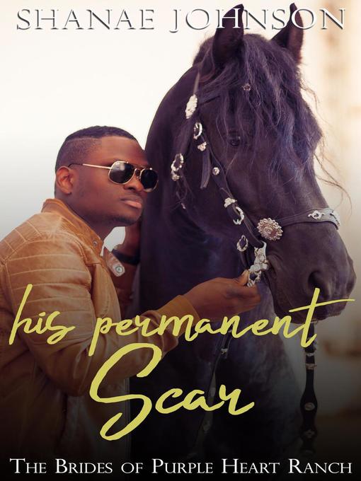 Title details for His Permanent Scar by Shanae Johnson - Available